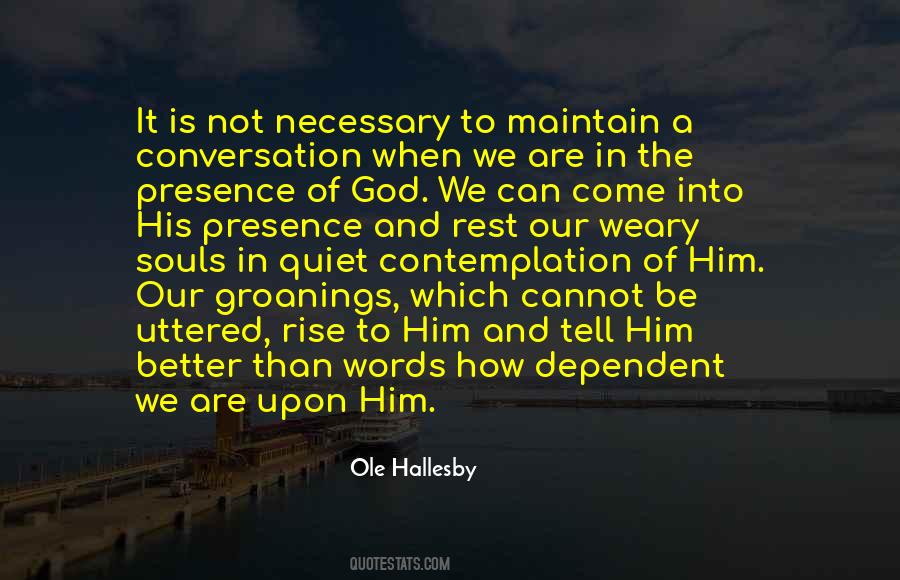 Quotes About The Presence Of God #1875546