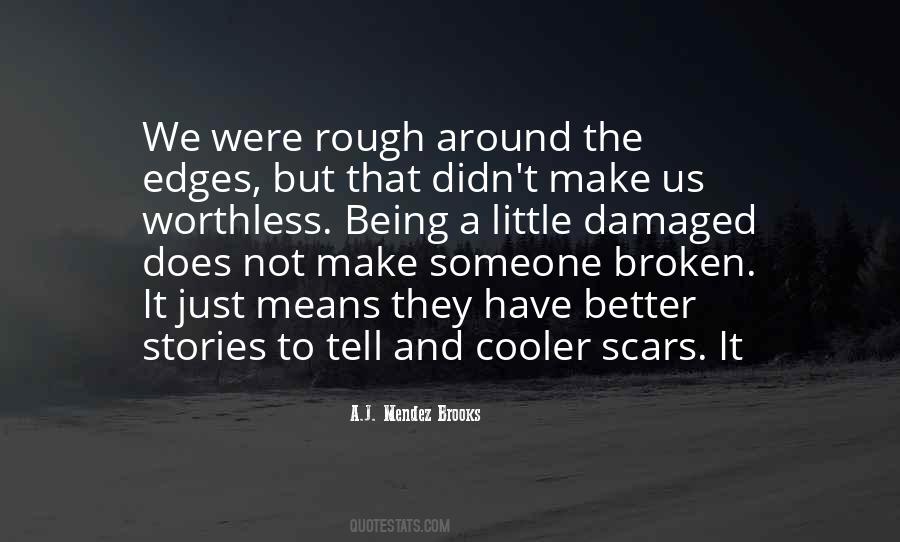 Quotes About Not Being Broken #995339