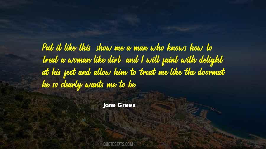 Quotes About How A Woman Should Treat Her Man #1754824