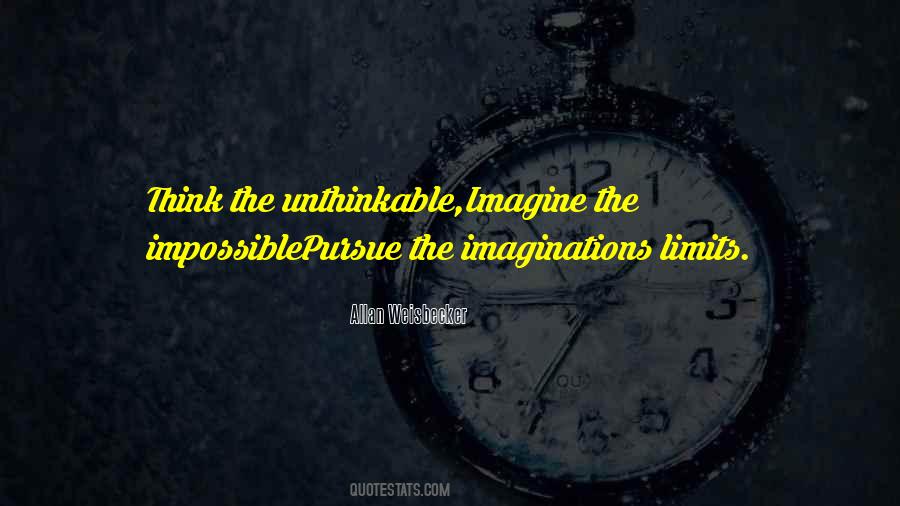 Quotes About Doing The Unthinkable #36841