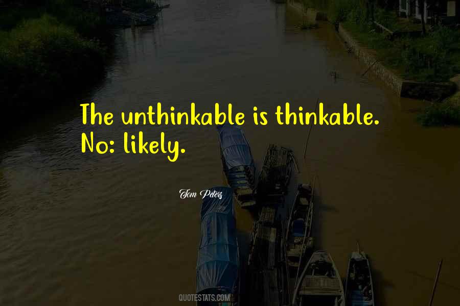 Quotes About Doing The Unthinkable #76481