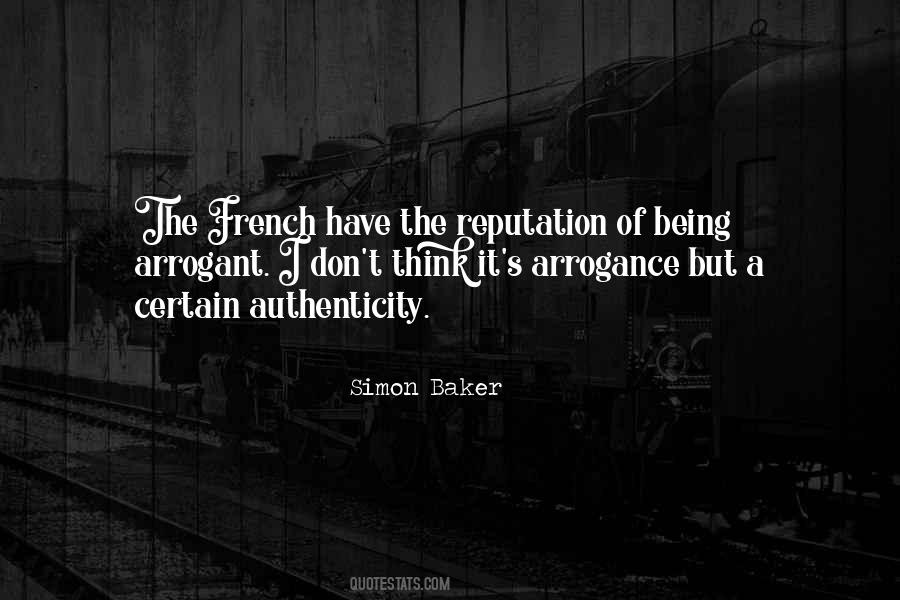 Being Arrogant Quotes #1033478