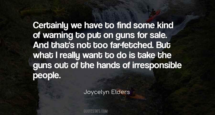 Guns Guns Quotes #51187