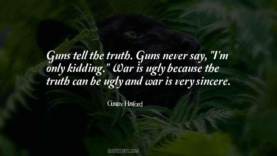 Guns Guns Quotes #8305