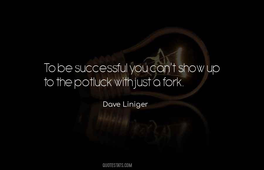 Quotes About Potluck #1580122