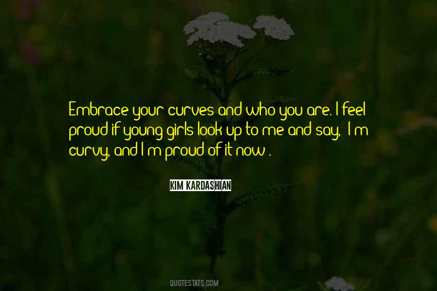 Embrace Who You Are Quotes #1221643