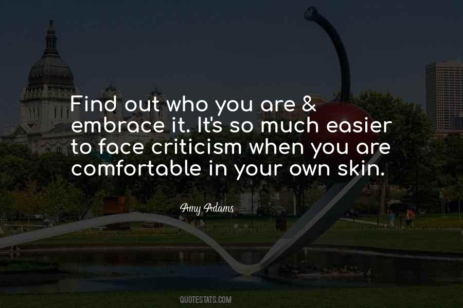 Embrace Who You Are Quotes #939620