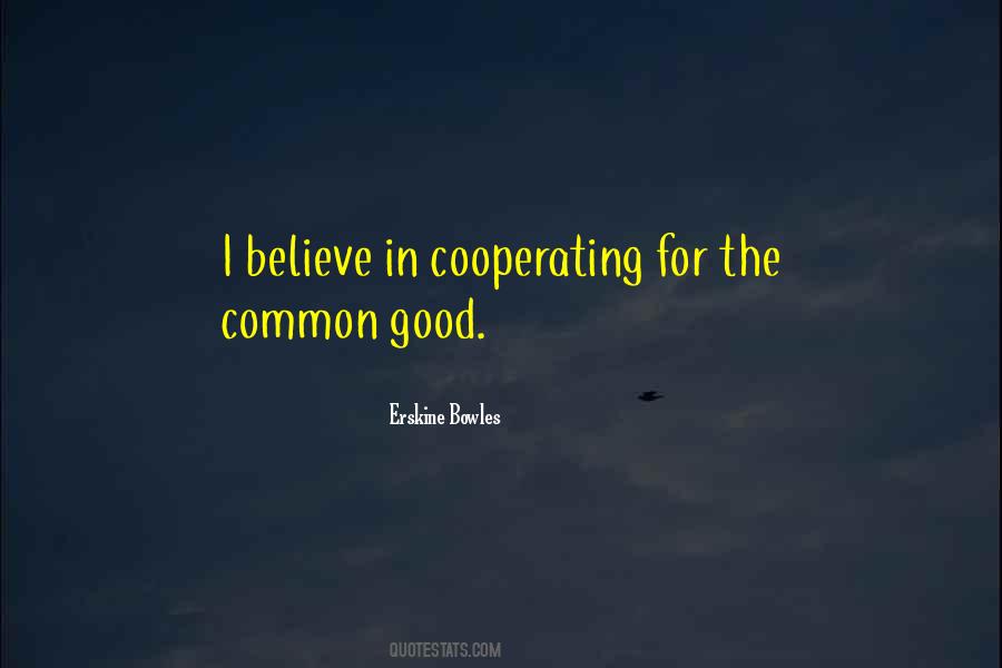 Quotes About Common Good #1047394