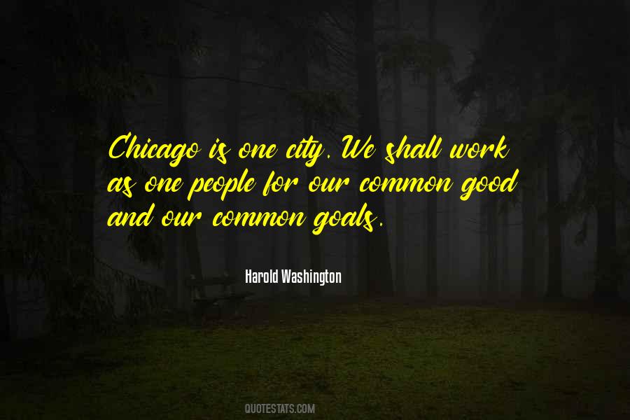Quotes About Common Good #1217924