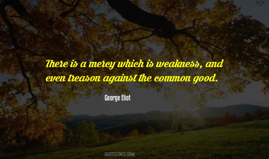 Quotes About Common Good #1457506