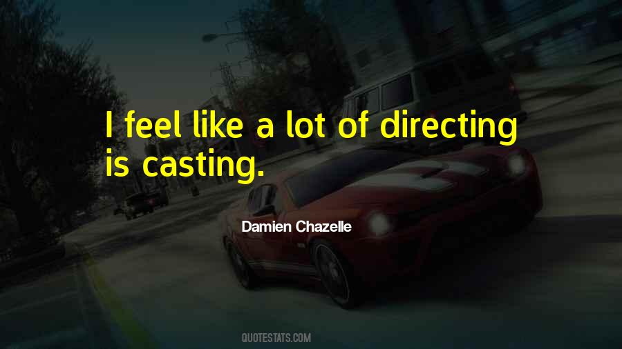 Chazelle Quotes #1090580