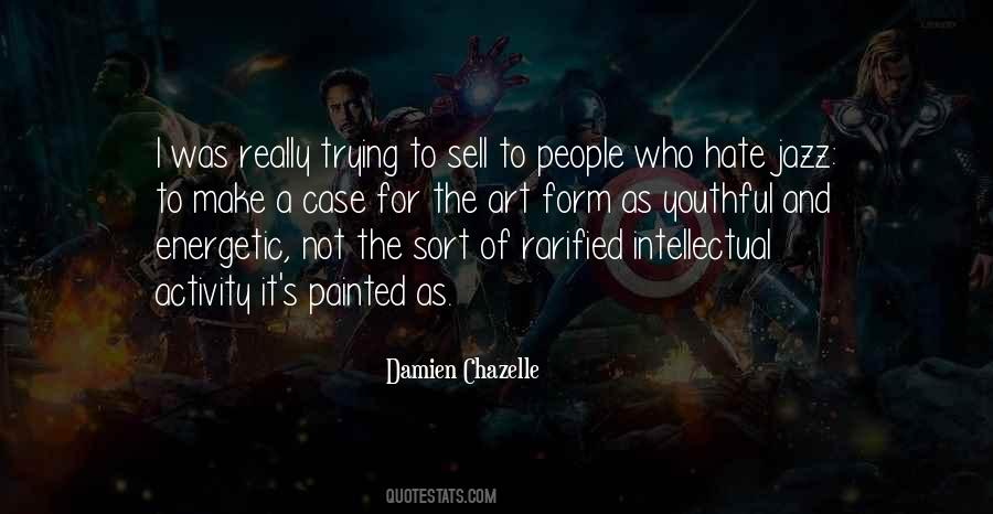 Chazelle Quotes #1319327