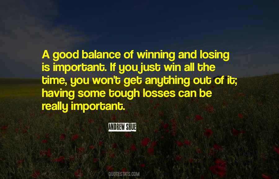 Quotes About Tough Losses #1447659