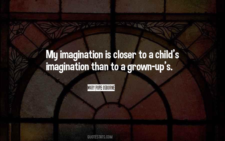 Quotes About Child's Imagination #1625460