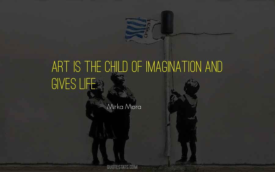 Quotes About Child's Imagination #266853