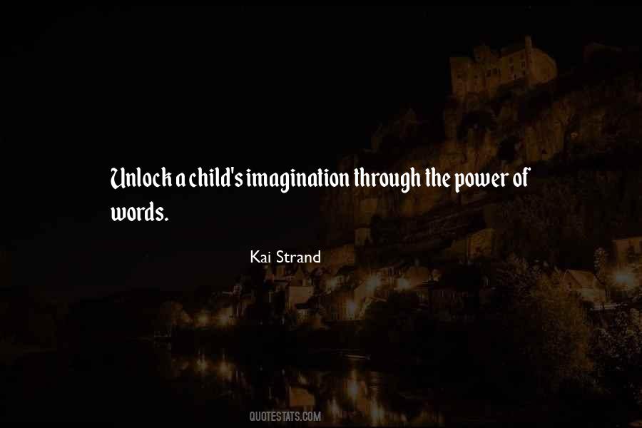 Quotes About Child's Imagination #717702