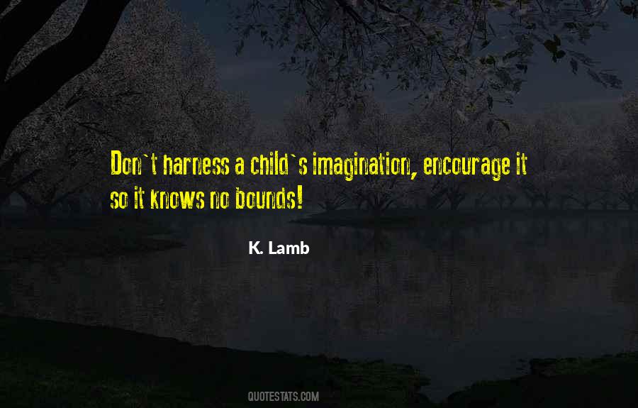 Quotes About Child's Imagination #820373