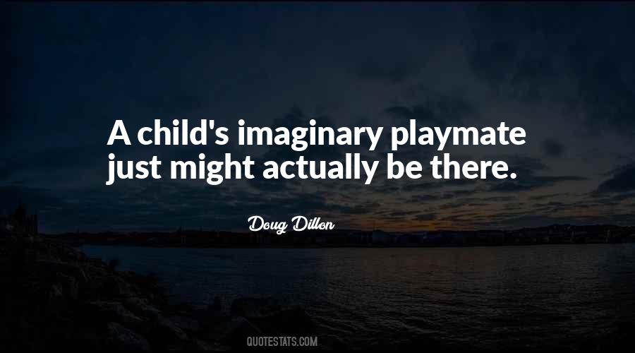 Quotes About Child's Imagination #823552