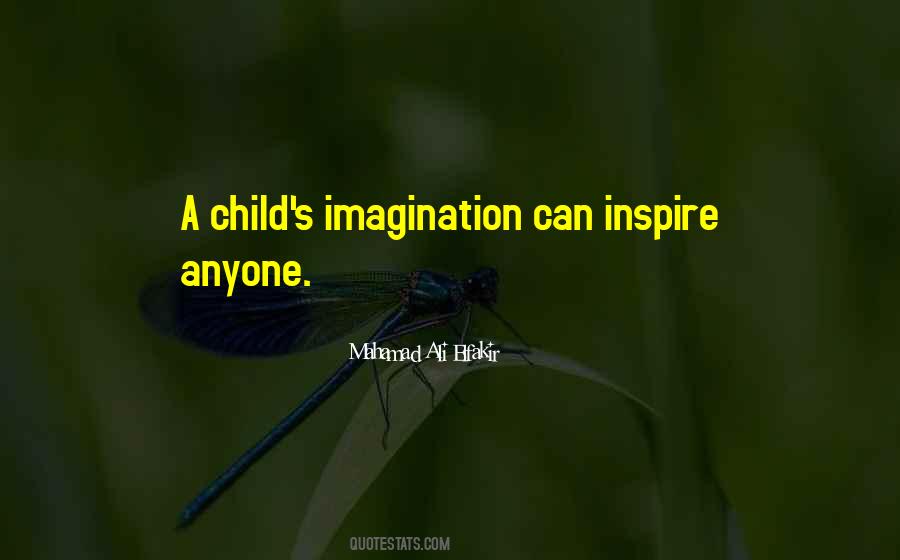 Quotes About Child's Imagination #848365