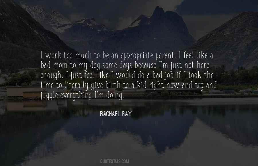 Juggle Work Quotes #758163