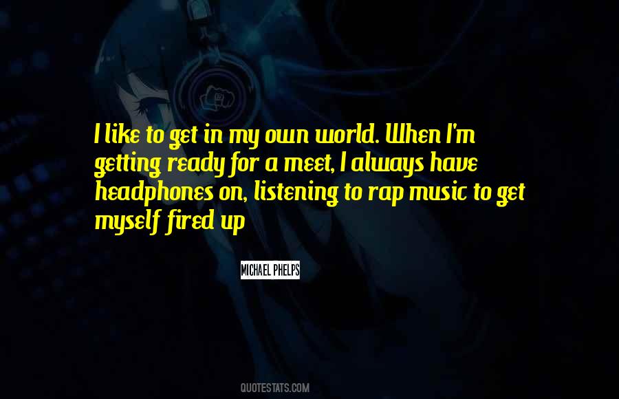 Quotes About Headphones #1435760