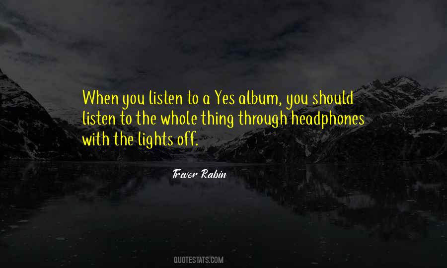 Quotes About Headphones #224036