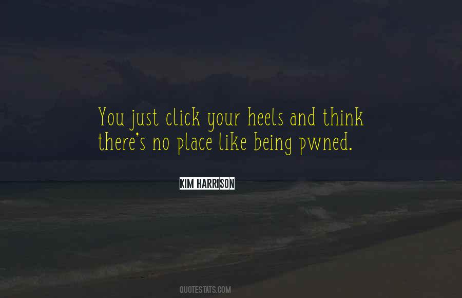 You Just Click Quotes #788058