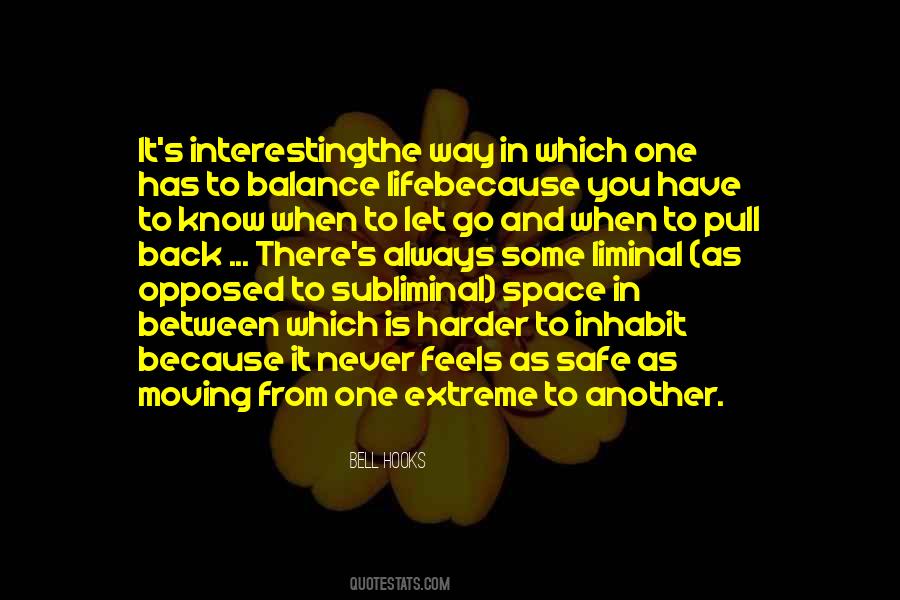 Quotes About Safe Space #1703162