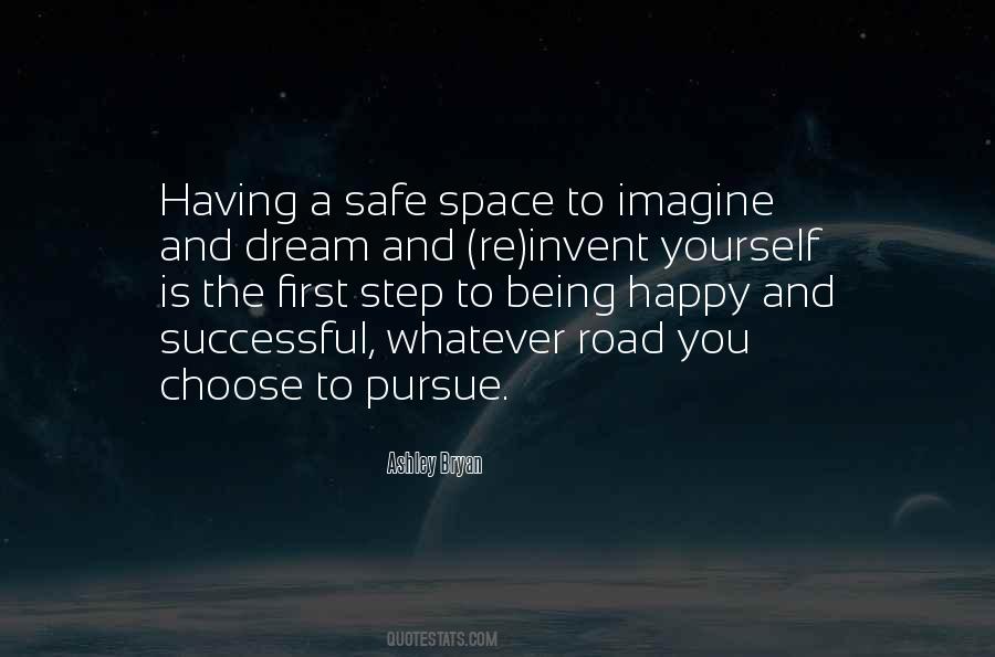 Quotes About Safe Space #188115