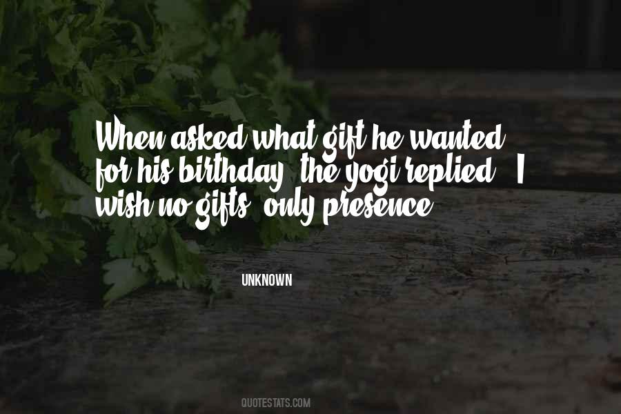 Quotes About No Gifts #1308907