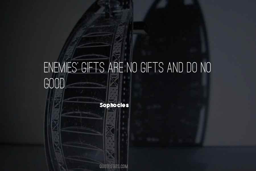 Quotes About No Gifts #547979