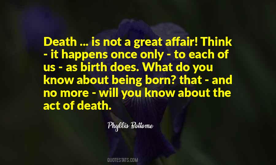 Quotes About Born And Death #482871