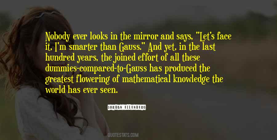 Quotes About Face In The Mirror #1229781