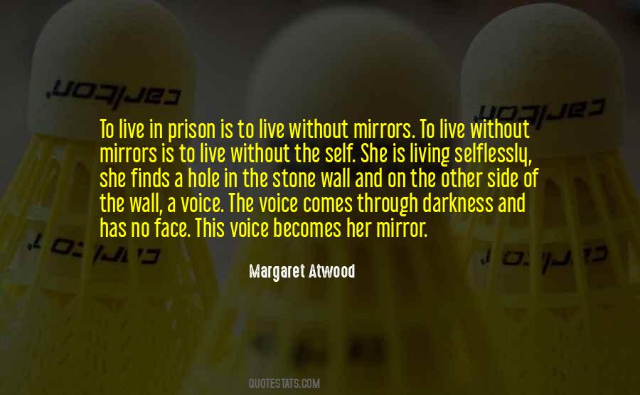 Quotes About Face In The Mirror #24619