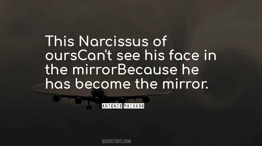 Quotes About Face In The Mirror #46664