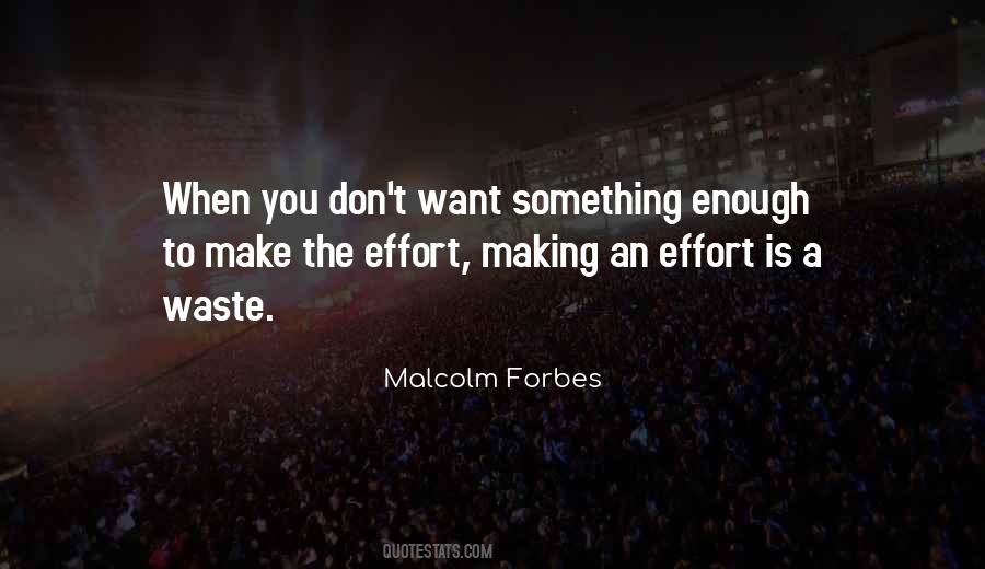 Quotes About Making An Effort #1797611