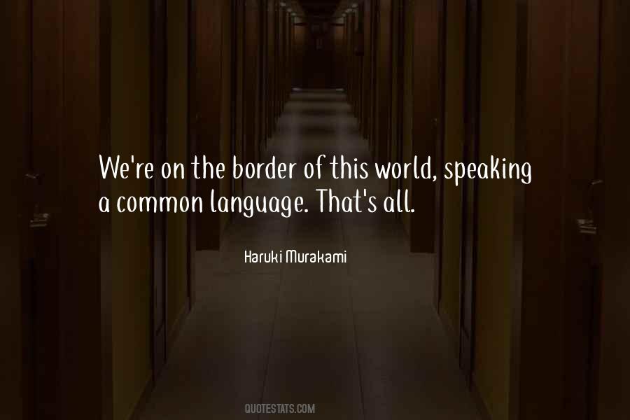 Quotes About Common Language #1265659