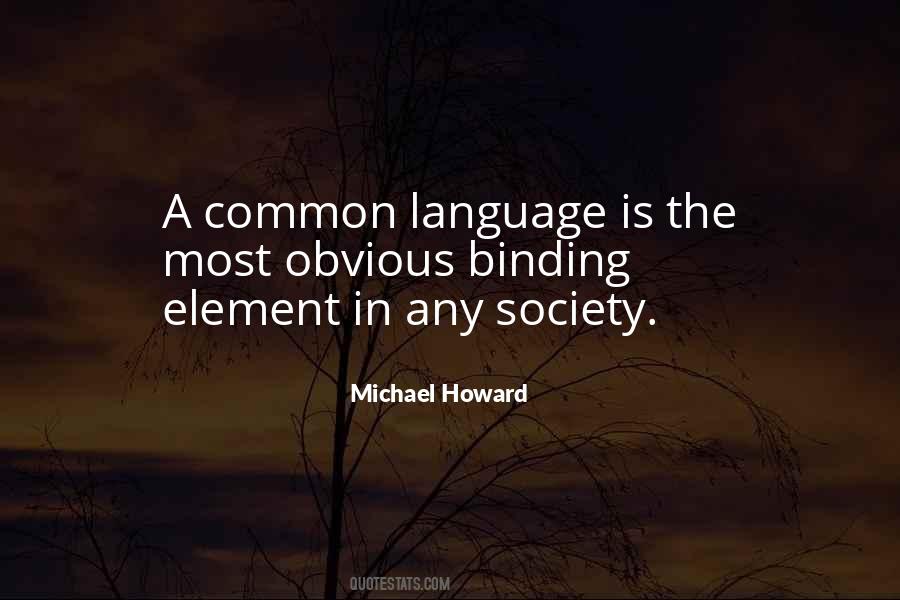 Quotes About Common Language #1303657