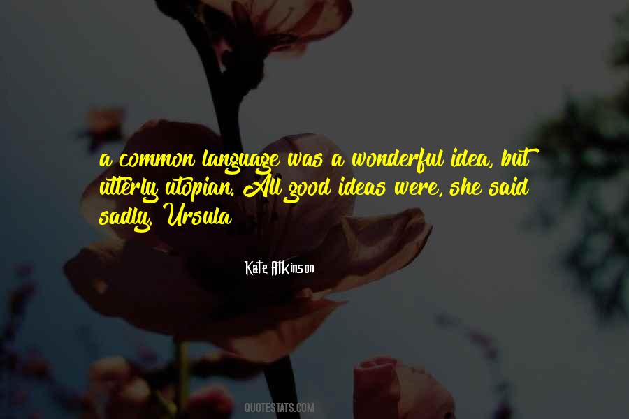 Quotes About Common Language #1381336