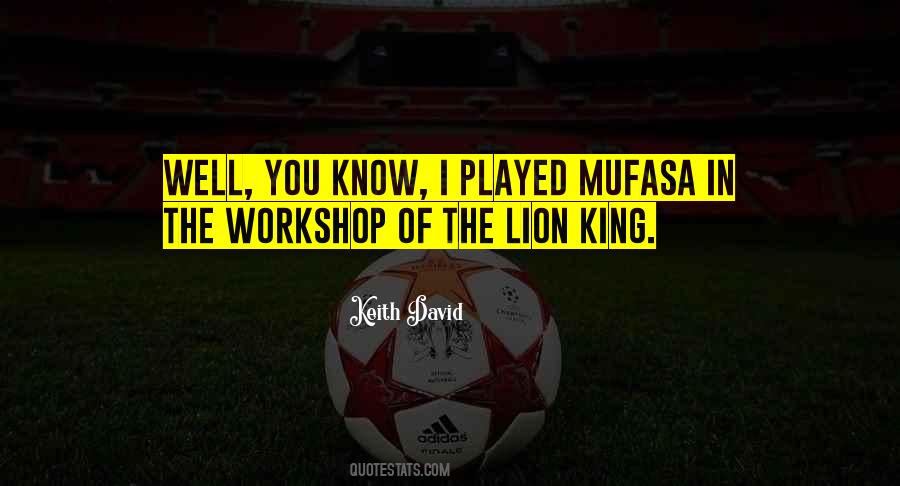 Quotes About Mufasa #1255949