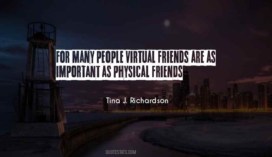 Quotes About Virtual Friends #1704491