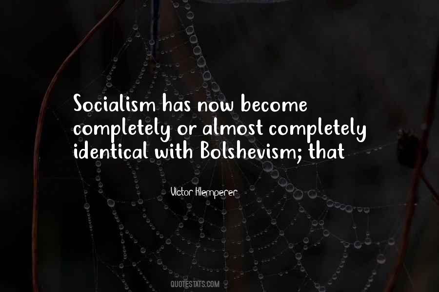 Quotes About Bolshevism #1240179