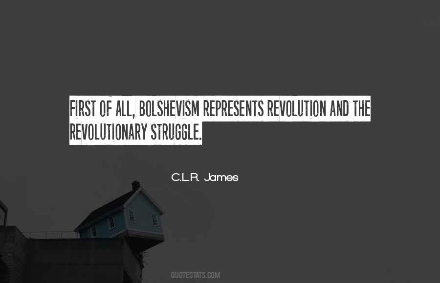 Quotes About Bolshevism #1847551