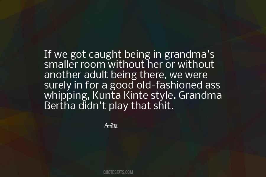 Quotes About Being A Grandma #1394052