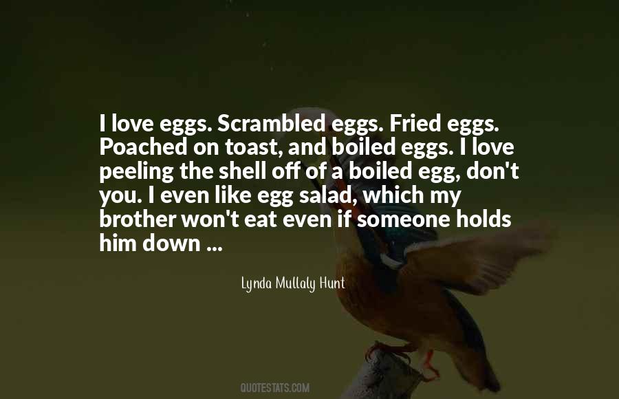 Quotes About Boiled Eggs #1046646
