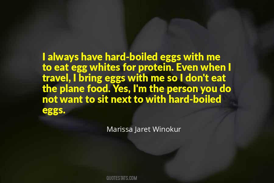 Quotes About Boiled Eggs #250969