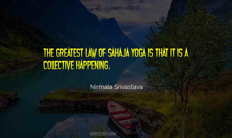 Love Is The Greatest Law Quotes #84800
