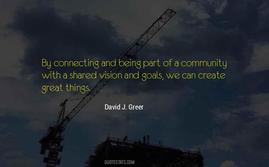 Quotes About Community Connection #1618330