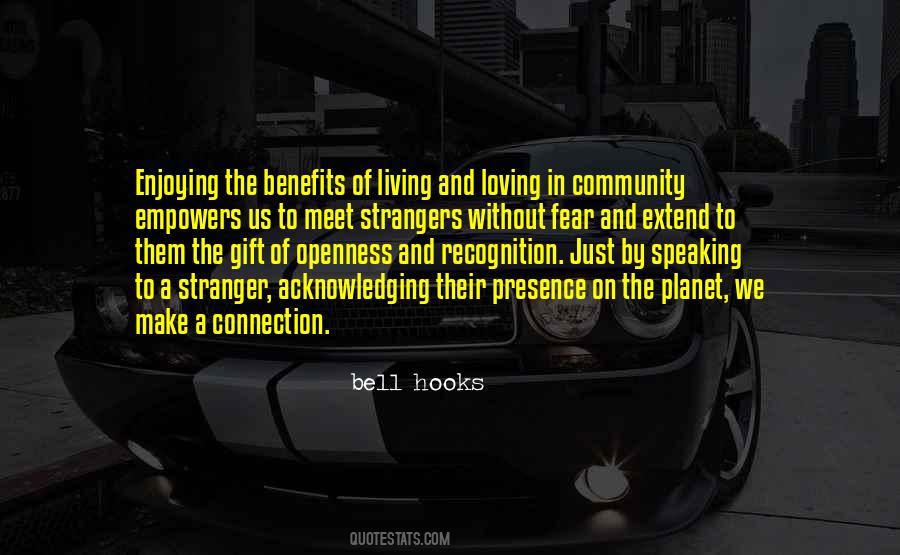 Quotes About Community Connection #911854