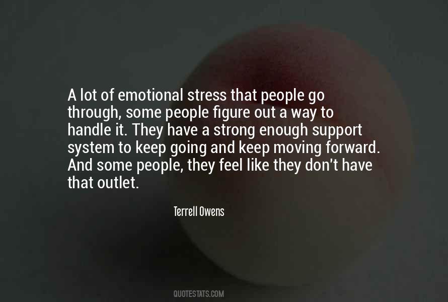 Quotes About Emotional Support #1474535